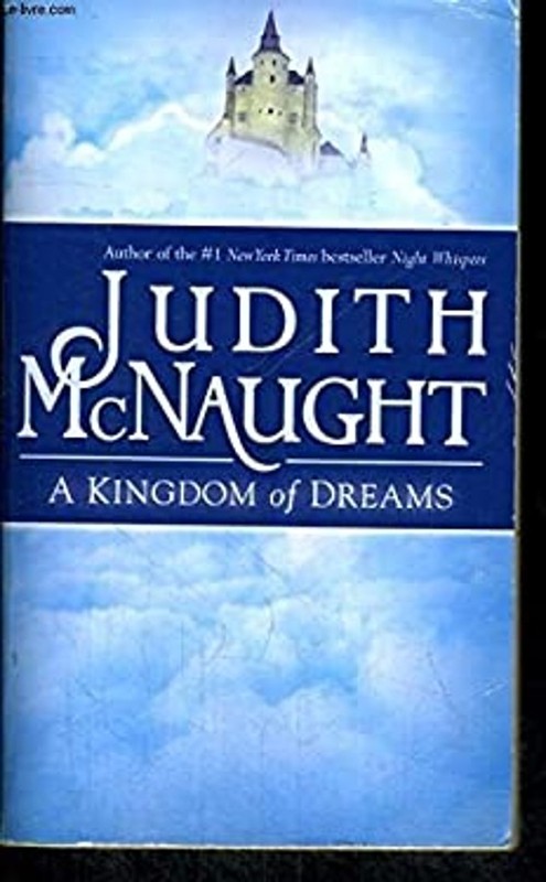 A Kingdom of Dreams Mass Market Paperbound Judith McNaught