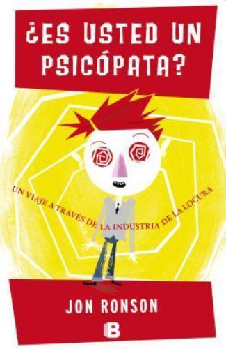 ¿Es usted un psicópata? by Jon Ronson (2012, Trade Paperback)