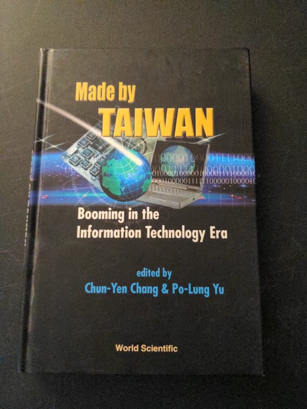 Made By Taiwan : Booming in the Information Technology Era by P. L. Yu (2001)