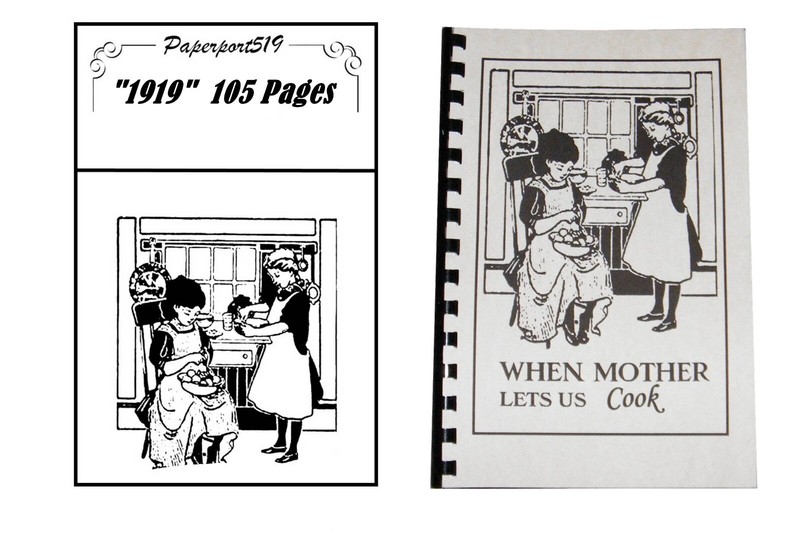 When Mother Lets Us Cook «1919» 105 Pages