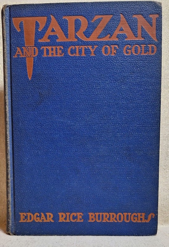 First Edition Tarzan And The City Of Gold 1933 With Charming Added Illustration