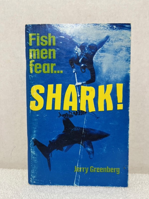 Fish Men Fear SHARK Greenberg History Ichthyology Predator Marine Life Research