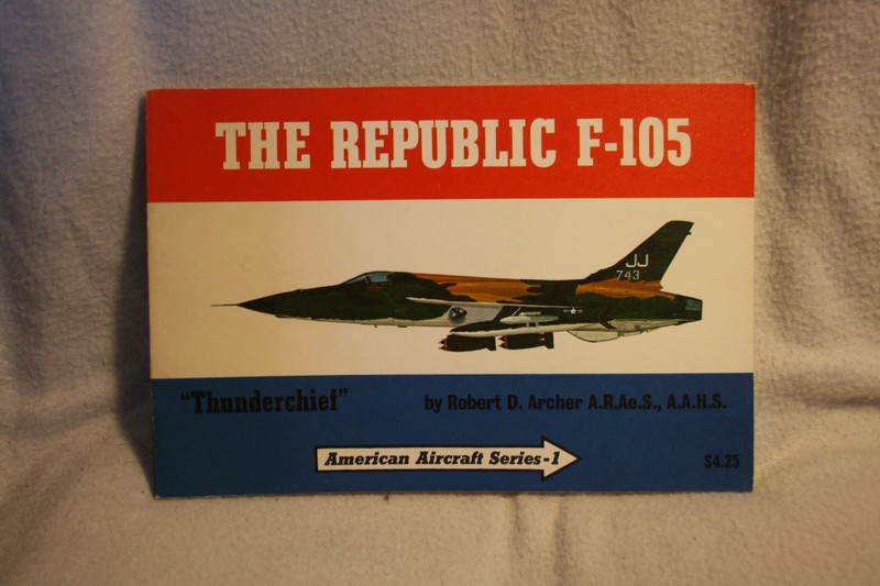 Republic F-105 Thunderchief Aero Series Volume #1 Aero Publishing book VGC