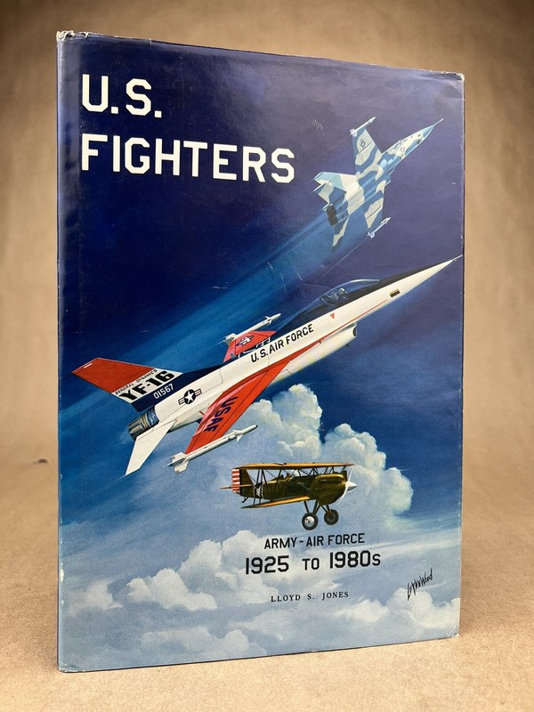 U. S. Fighters: 1925-1980s; Lloyd Jones, Aero Publishers, 1975, Aviation
