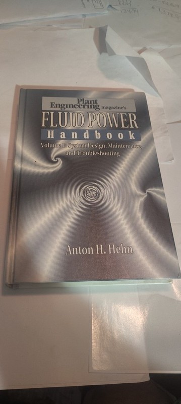 Fluid Power Handbook volume 1 System Design, Maintenance & troubleshooting book