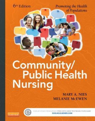 Community/Public Health Nursing : Promoting the Health of Populations by Mary A.