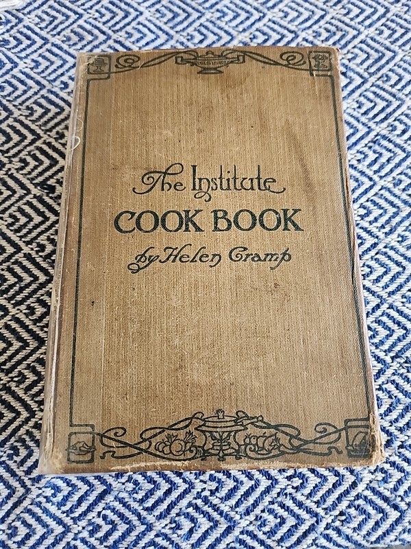 VTG RARE 1913 Cookbook The Institute Cook Book By Helen Cramp 1st Ed
