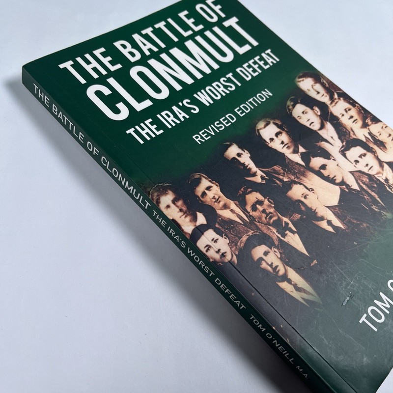Battle of Clonmult: The IRA's Worst Defeat by Tom O'Neill Paperback Book Revised gallery