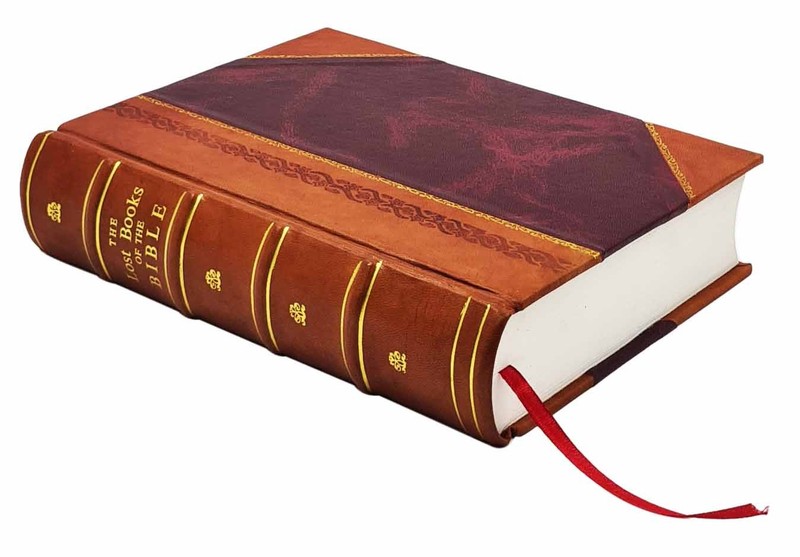 The Lost Books Of The Bible And The Forgotten Books Of Eden 1926 [Leather Bound] gallery
