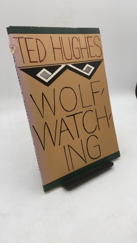 Wolfwatching Ted Hughes Hardcover First Noonday Press edition, 1992 1992