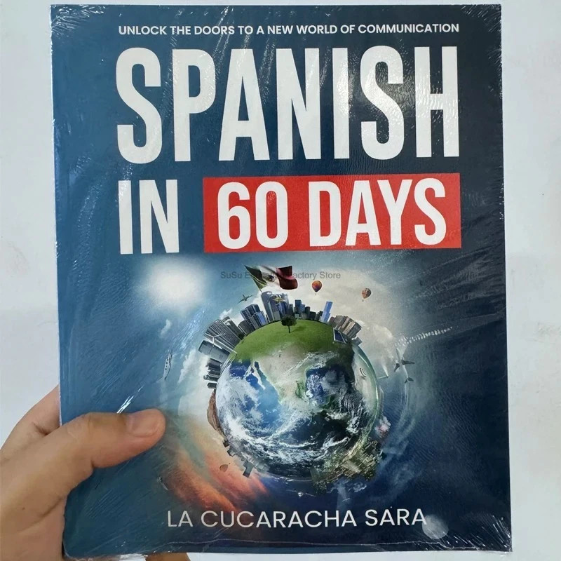 Spanish in 60 Days – Learn Common Slang, Phrases & Conversation Starters