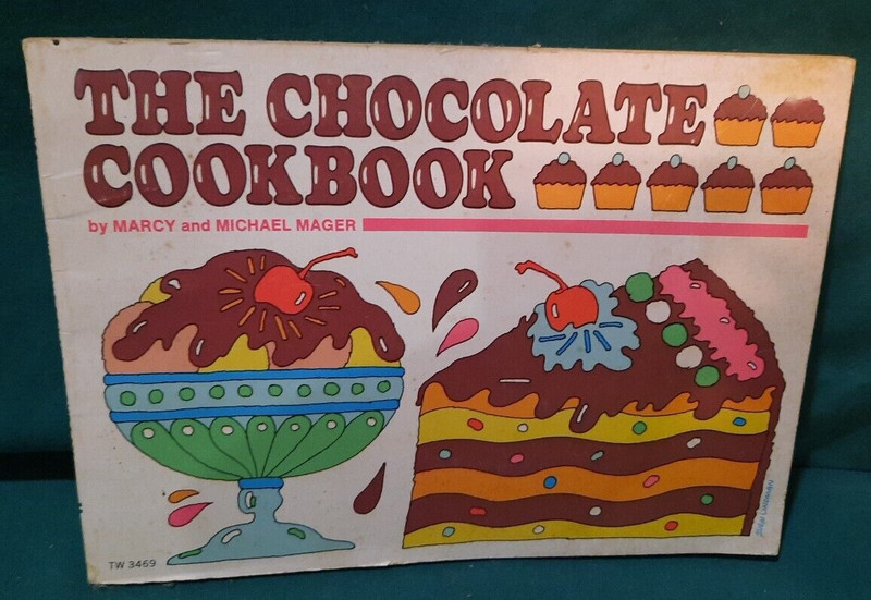 The Chocolate Cookbook by Marcy & Michael Mager