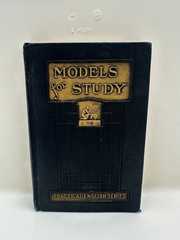 Practical English Series- Models For Study Grenville Kleiser 1911 – Antique