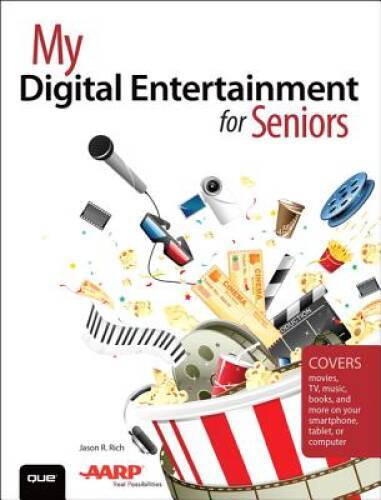My Digital Entertainment for Seniors (Covers movies, TV, music, book – VERY GOOD