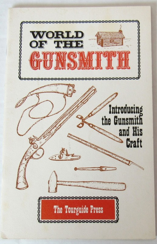 1981 World Of The Gunsmith Tourguide Press Carlton Maile Book Gun Craft Pistol