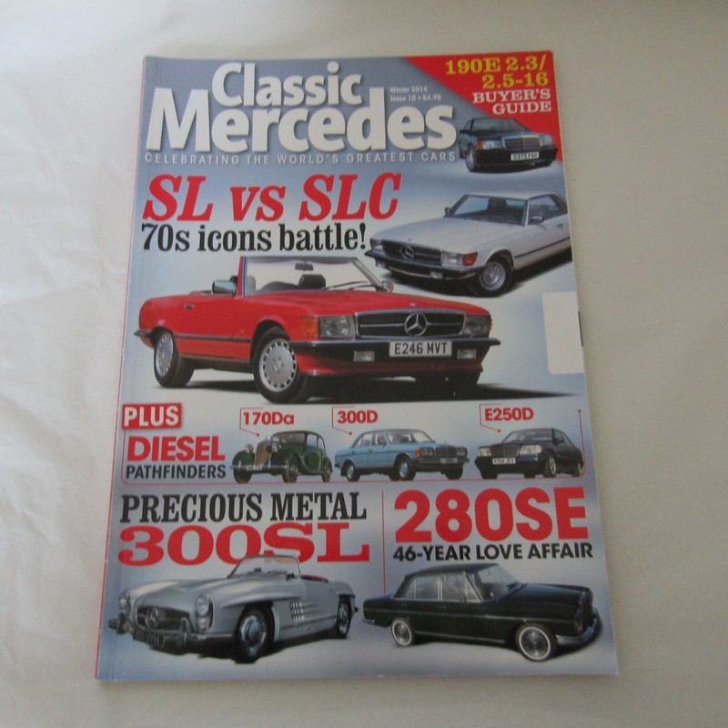 Classic Mercedes Magazine – WINTER 2014 SL SLC 190E GUIDE 280SE 300SL vgc