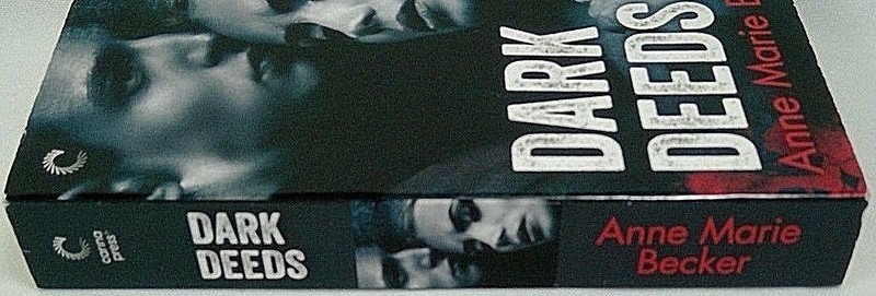 Dark Deeds by Anne Marie Becker 2014 paperback Carina Press romantic suspense gallery