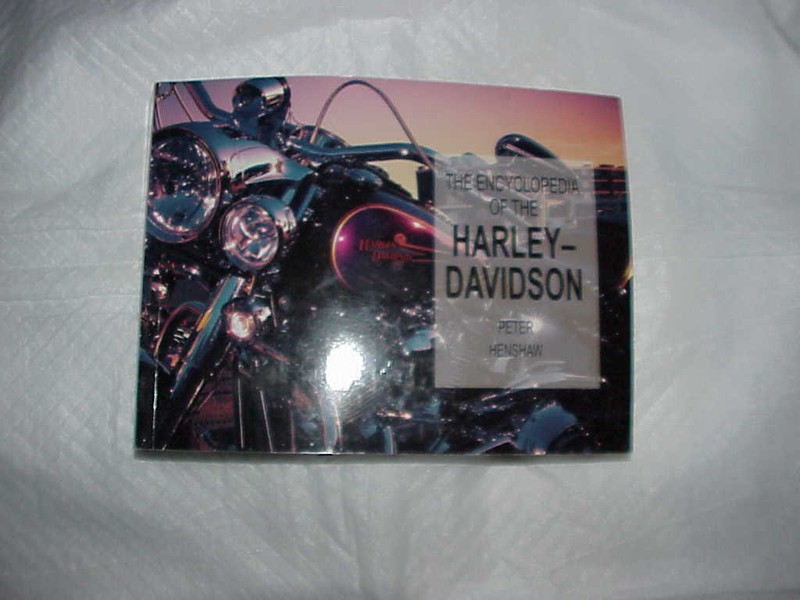 HARLEY DAVIDSON THE ENCYCLOPEDIA, PETER HENSHAW, OVER 441 PAGES / 2 LBS +