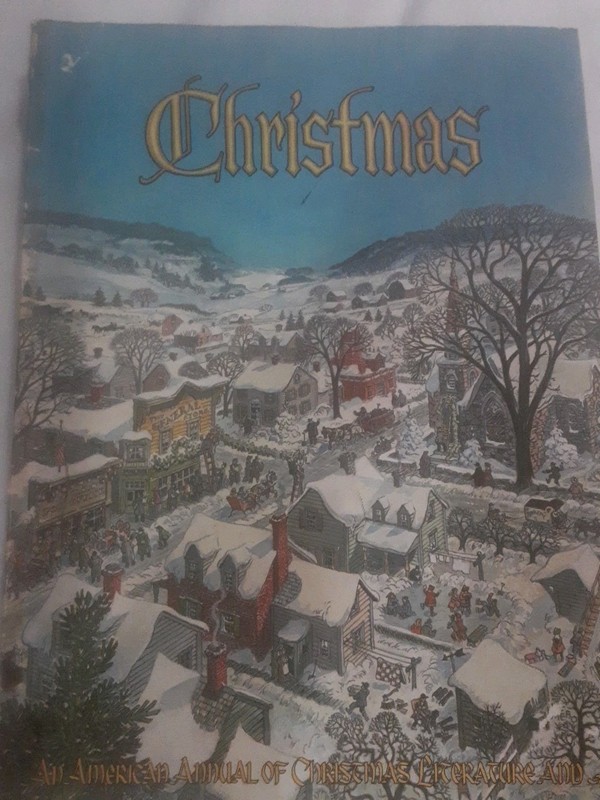 Christmas An American Annual of Christmas Literature and Art Vol. 44 1974