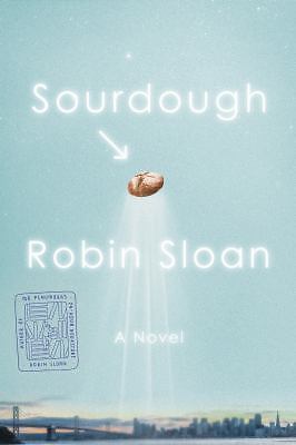 Sourdough by Sloan, Robin