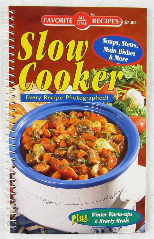 Favorite All Time Recipes, Slow Cooker, 2000, Spiral Bound Booklet, Great Cond!