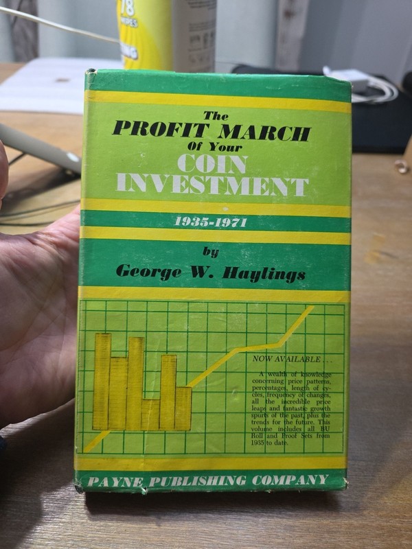The Profit March Of Your Coin Investment 1935 To 1971, George Haylings, 1st Edit
