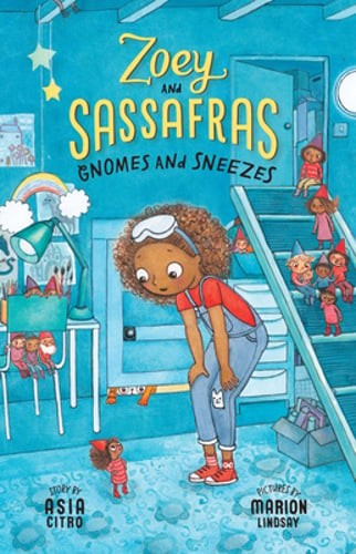 Gnomes and Sneezes: Zoey and Sassafras #10 by Asia Citro: New