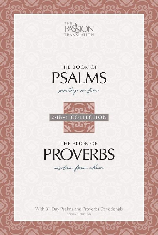 Psalms & Proverbs (2nd Edition): 2-in-1 Collection With 31-day Psalms & Prov…