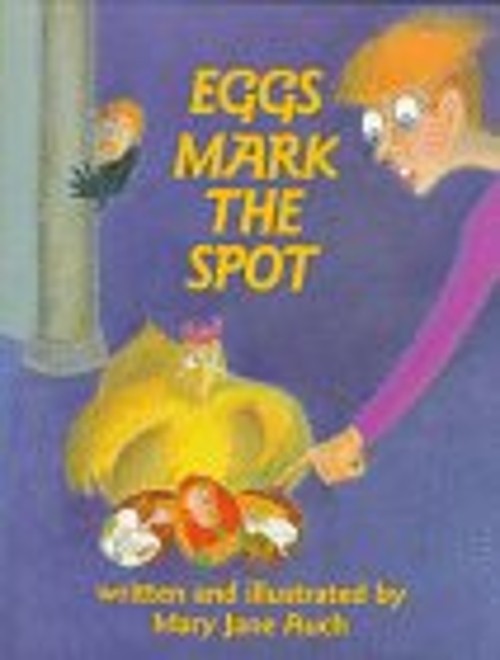 Eggs Mark the Spot Hardcover Mary Jane Auch