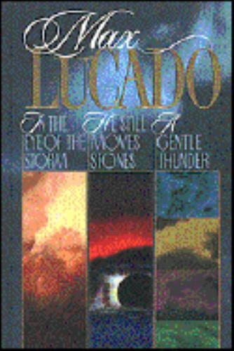Max Lucado 3 in 1 includes In the Eye of the – hardcover, 084991552X, Max Lucado