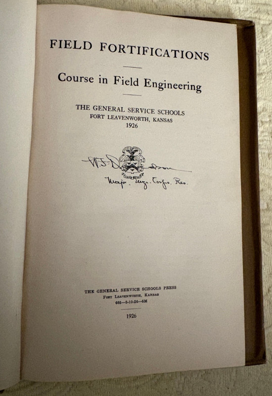 Field Fortifications, Course in Field Engineering, Fort Leavenworth Kansas 1926