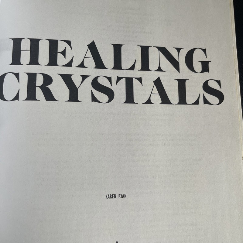 Healing Crystals: Discover the Therapeutic Power of Crystals by Karen Ryan gallery