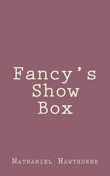 Fancy’s Show Box