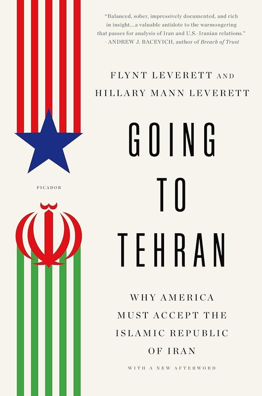 Going to Tehran : Why America Must Accept the Islamic Republic of Iran, Paper... gallery