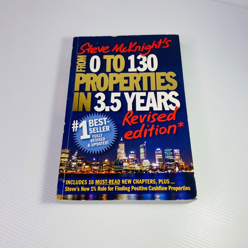 From 0 to 130 Properties in 3.5 Years Steve McKnight Book – REVISED EDITION