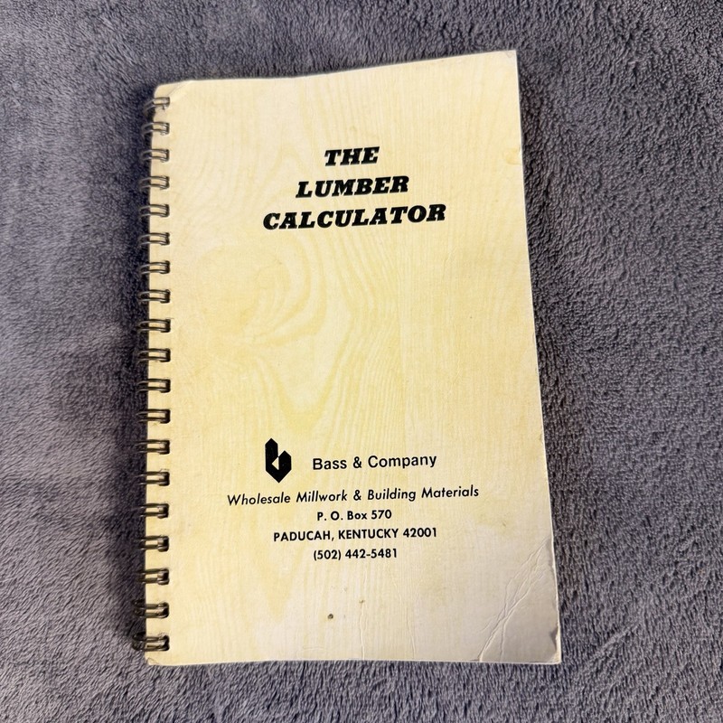 The Lumber Calculator by Maurice Hill c. 1949, Wire Spiral Bound Booklet VTG