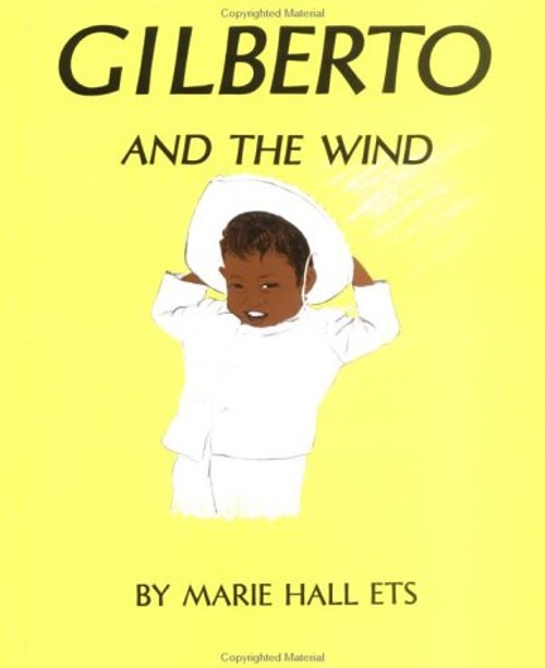 Gilberto and the Wind Hardcover Marie Hall Ets