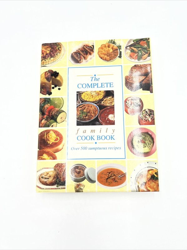 The Complete Family Cook Book, Over 500 Sumptuous Recipes 309 Pages Of Recipes