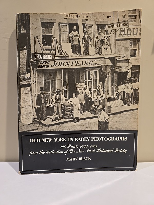 Old New York In Early Photograhs- Mary Black