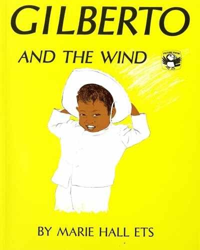 Gilberto and the Wind (Picture – Paperback, by Ets Marie Hall – Very Good