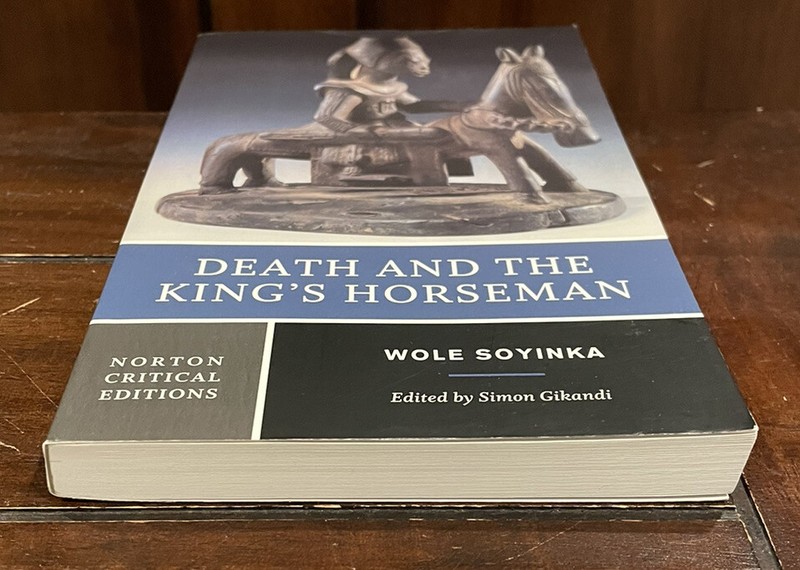 Death and the King's Horseman : A Play by Wole Soyinka | Norton Critical Edition gallery