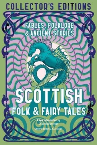 Scottish Folk Fairy Tales: Ancient Wisdom, Fables Folkore (Flame Tree – GOOD