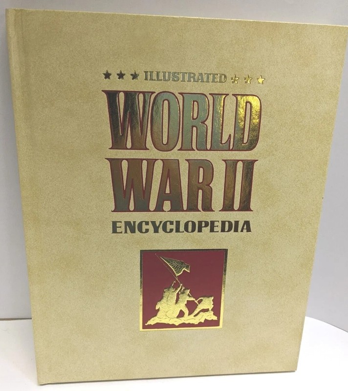 Illustrated World War II Encyclopedia, Vol. 5 [Hardcover] Eddy Bauer
