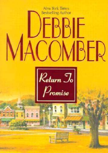 Return To Promise – Hardcover By Macomber, Debbie – GOOD