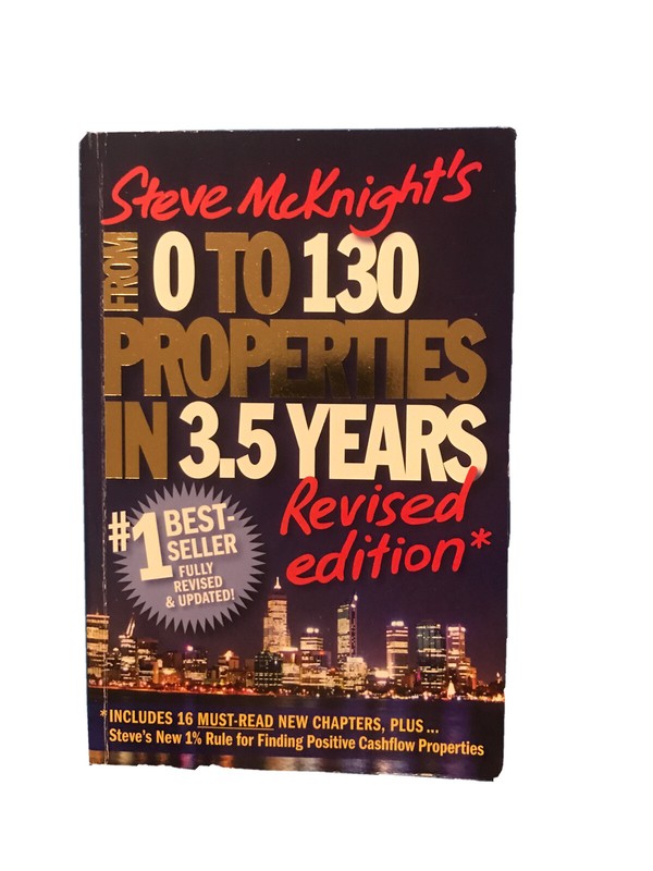 From 0 To 130 Properties In 3.5 Years By Steve McKnight Paper Back