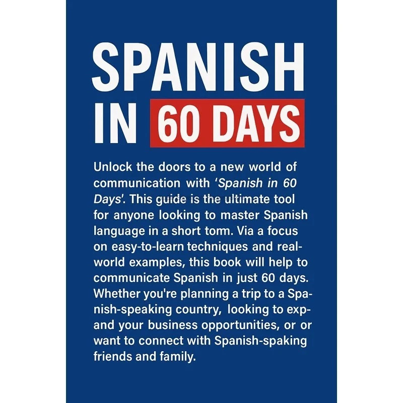 Spanish in 60 Days – Learn Common Slang, Phrases & Conversation Starters gallery