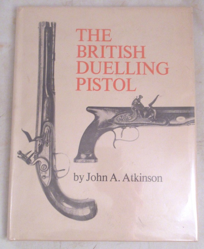 The British Duelling Pistol 1978 HC Book