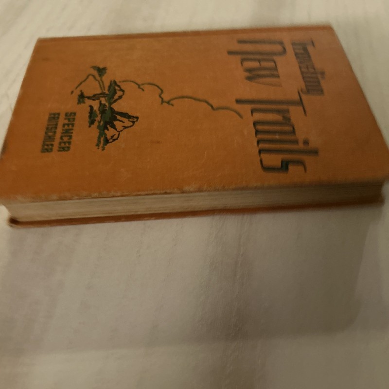 Traveling New Trails By Paul Spencer & Lois Fritschler 1945 gallery