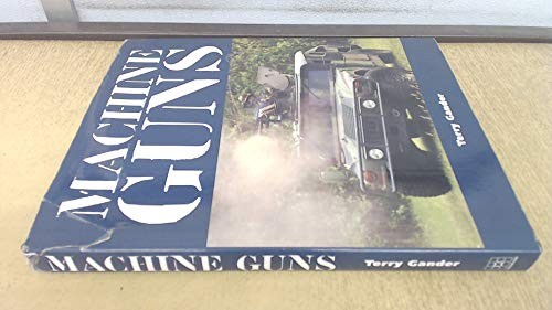 Machine Guns by Gander, Terry Hardback Book The Fast Free Shipping