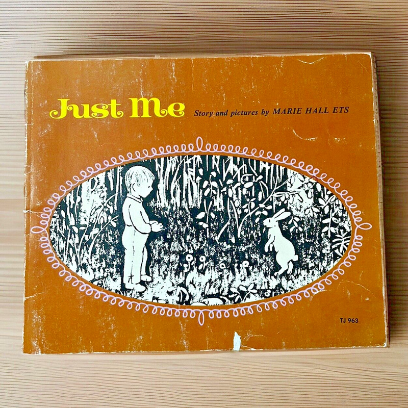 $3 Book! ~ Just Me (1965) ~ Marie Hall Ets ~ Vintage Scholastic Paperback